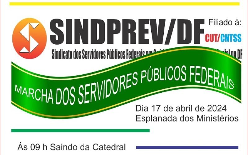Marcha do Servidor Público Federal dia 17/04